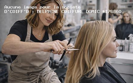 Présentation de D'COIFF'D : DELPHINE COIFFURE DOMIC