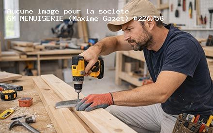 Présentation de GM MENUISERIE (Maxime Gazet)