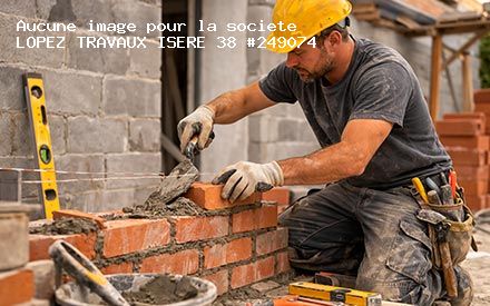Présentation de LOPEZ TRAVAUX ISERE 38