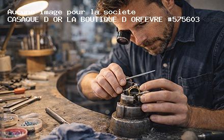 Présentation de CASAQUE D OR LA BOUTIQUE D ORFEVRE