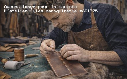 Présentation de L'atelier Jules-maroquinerie